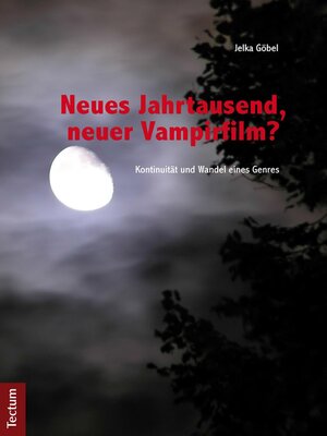 cover image of Neues Jahrtausend, neuer Vampirfilm?